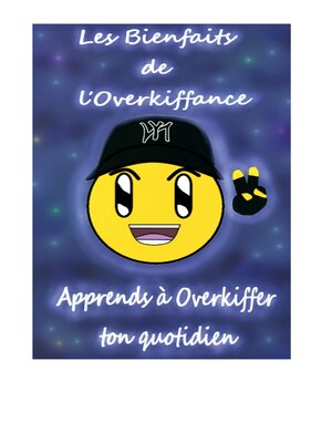 cover image of Les Bienfaits de l'Overkiffance